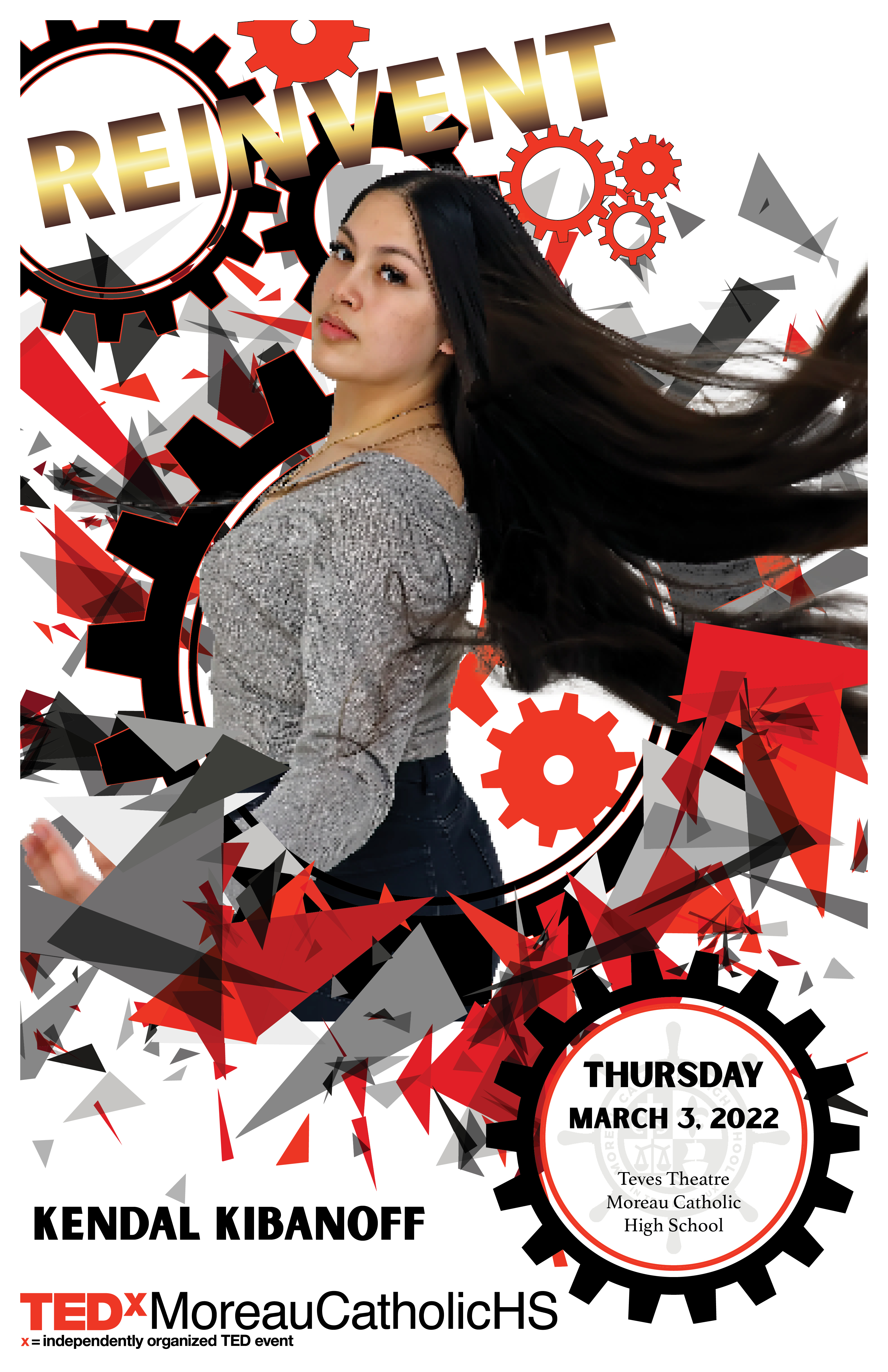 TEDxMoreauCatholicHS: Reinvent